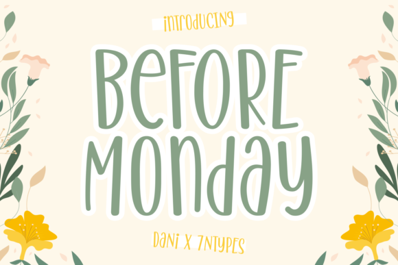 Before Monday: A Friendly Display Font