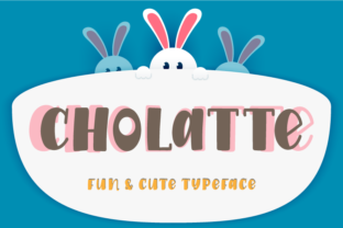 Cholatte: A Friendly Display Font