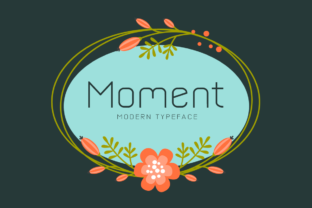 Moment: A Font for Digital Design